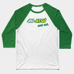 Jiu Jitsu and Eat Baseball T-Shirt